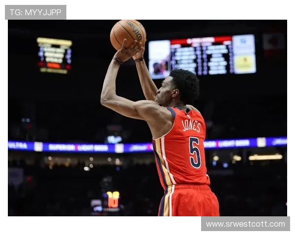 鹈鹕拒绝交易赫伯特琼斯 湖人筹码不足难打动管理层 鹈鹕拒绝交易赫伯特琼斯 湖人筹码不足难打动管理层